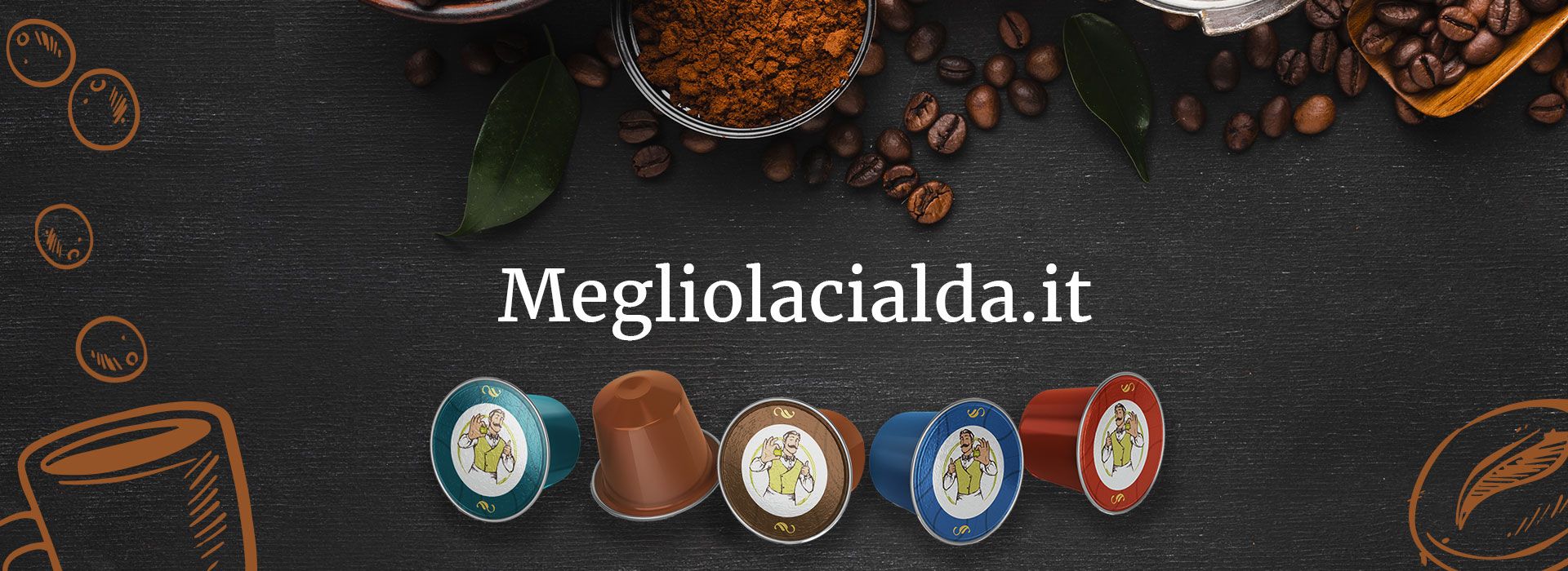 Scopri il Blog di Megliolacialda.it: su capsule e cialde di caffè