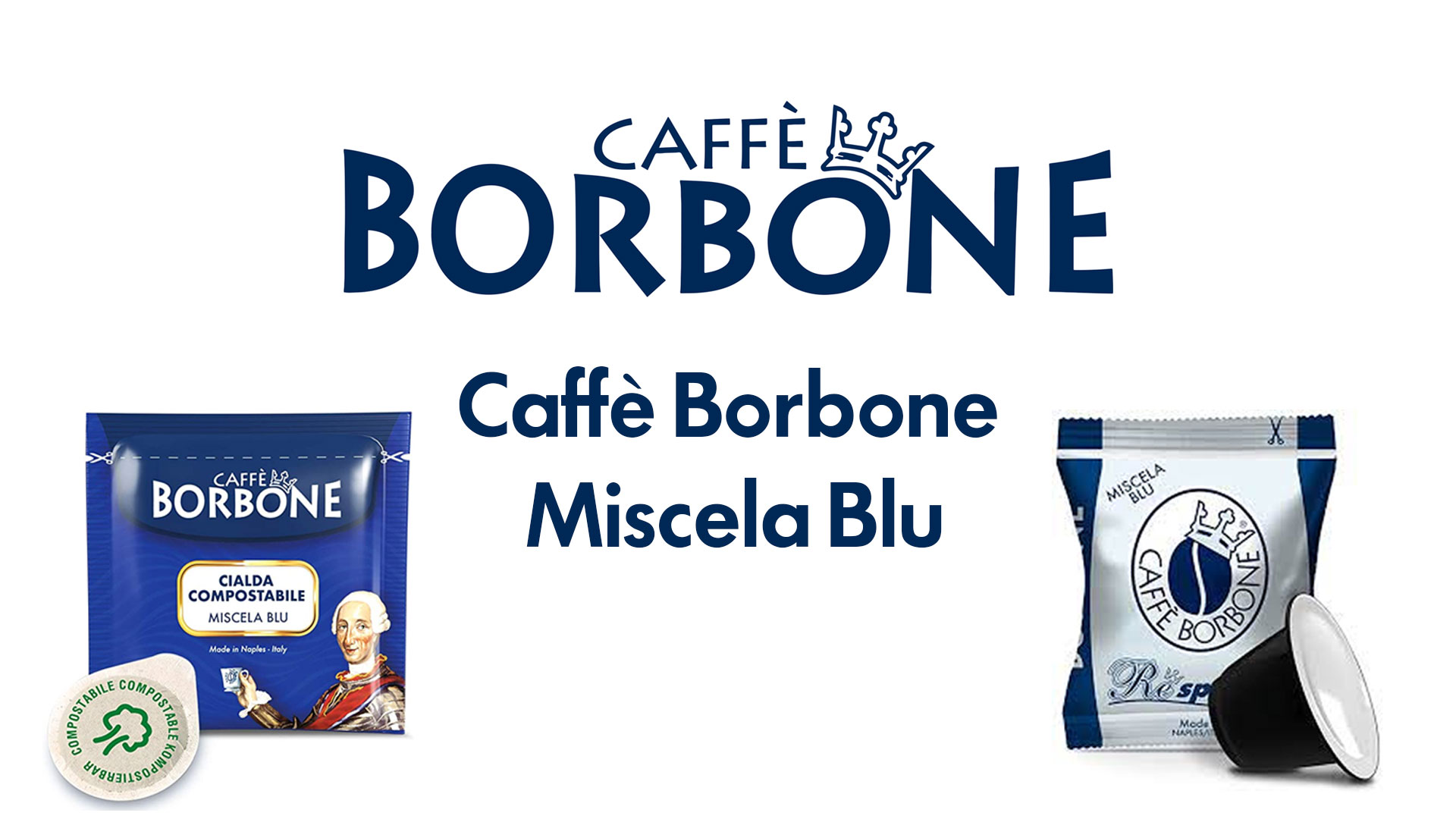 Caffè Borbone Miscela Blu: guida con caratteristiche, intensità, recensioni e prezzi con offerte online