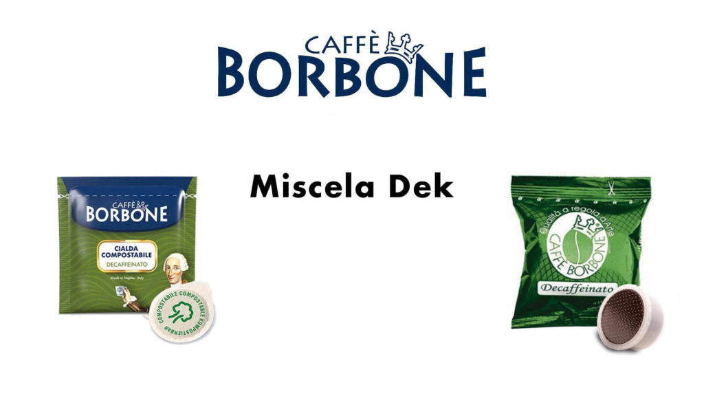 Scopri la giuda online sul Caffè Borbone miscela Dek guida con caratteristiche intensità recensioni e prezzi con offerte online
